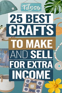 25 Best Crafts to Make and Sell for Extra Income - DIY Projects for Profit -