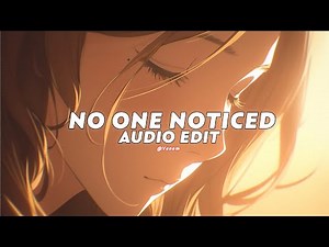 no one noticed - the marías (tiktok version) [edit audio]