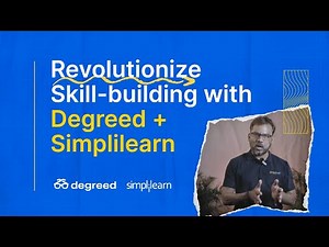 Revolutionize Skill-building with Degreed + Simplilearn