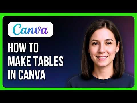 How To Make Tables In Canva