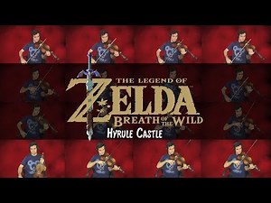 Zelda: Breath of the Wild - Hyrule Castle Violin