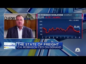 C.H. Robinson CEO on the state of freight demand, cost reduction, China and his company outlook