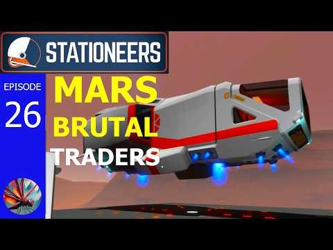 Mars BRUTAL - TRADING for FOOD [Stationeers Mars Season 2 (E-026)]