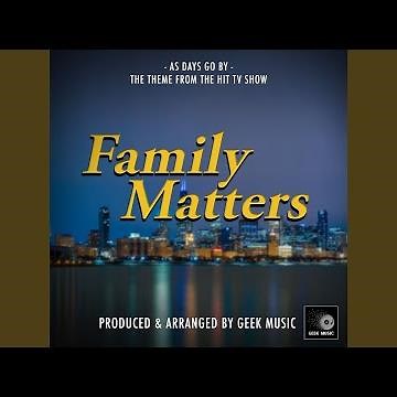 As Days Go By (From "Family Matters")