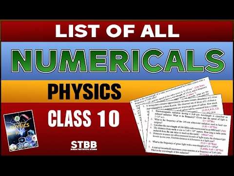 Physics Class 10 Numericals | Complete List of All Numericals & Examples | STBB Physics X