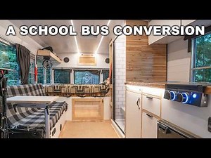 A School Bus Conversion (Time Lapse From Start To Finish)