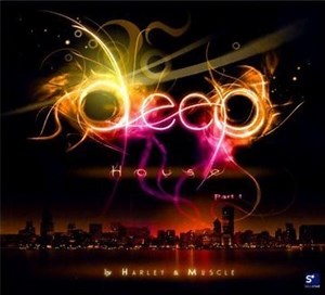 Harley & Muscle - Deep House Part 1