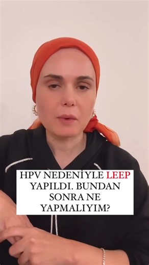 LEEP Sonrası HPV Takip Süreci ve Öneriler