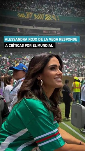 ⚽🇲🇽 Alessandra Rojo de la Vega responds to criticism for attending the 2026 World Cup