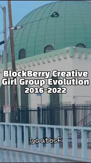 BlockBerry Creative Girl Group Evolution 2016-2022 #loona #fyp