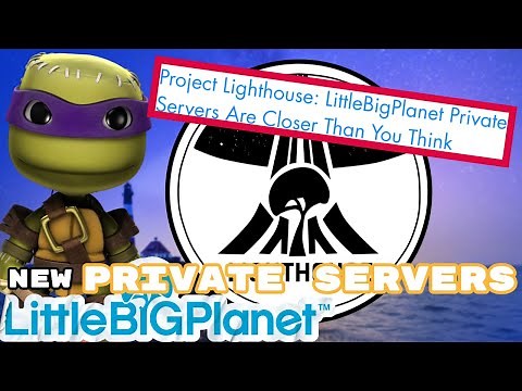NEW PRIVATE SERVERS For LittleBigPlanet 1/2/3 on Ps3! | Project Lighthouse: LBP Union (2021)