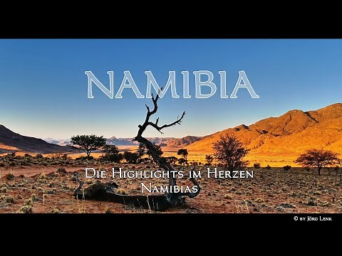 NAMIBIA 2019 - "Highlights in the heart of Namibia" [4K] Travel documentary