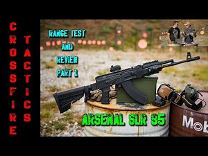 "MY GUN" - Arsenal SLR 95 with Upgrades - Test & Review by Crossfire Tactics - Part 1