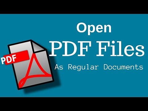 How To Open PDF Files As Regular Documents