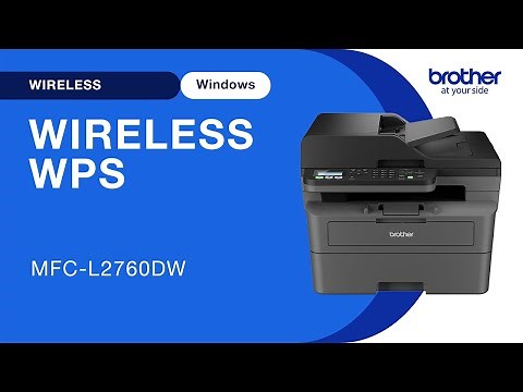 MFCL2760DW set up wireless with WPS - Windows