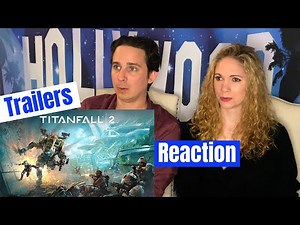 Titanfall 2 All Cinematic Trailers Reaction