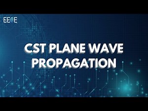 Plane Wave Propagation || CST