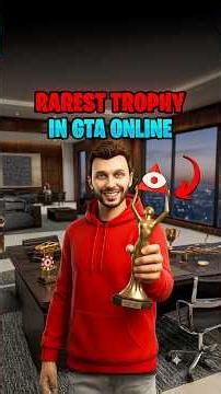 The Rarest Trophy in GTA5