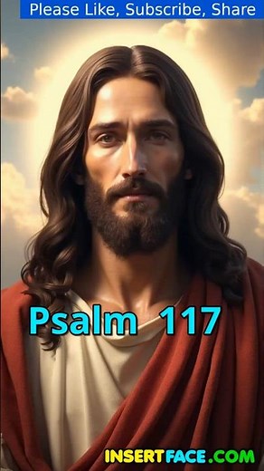 Psalm chapter 117, verses 1 to 2. Bible Reading. Jesus Christ