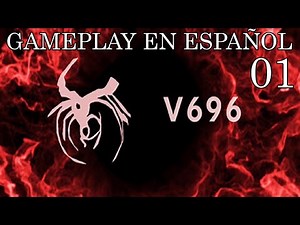 V696 | Gameplay en español | PC | 01