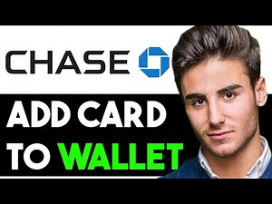 PROPERLY ADD CHASE CREDIT CARD TO DIGITAL WALLET 2025! (FULL GUIDE)