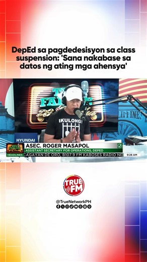 Sinabi ni Asec. Roger Masapol, assistant secretary for operations ng Department of Education (DepEd), na dapat nakabase sa mga datos ng Department of Health at iba pang ahensya ng gobyerno ang pagdedesisyon sa class suspension. Pakinggan ang full interview sa True FM Facebook page and News5 YouTube channel. #TedFailonAndDJChacha #DitoTayoSaTotoo #SaTrue #TrueFM #TrueTV | 105.9 True FM