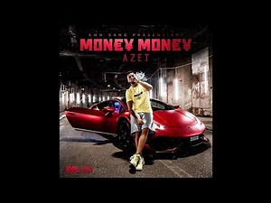 AZET . MONEY MONEY (Offiziell-video)