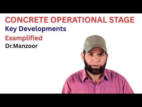 Concrete Operational Stage in Piaget’s Theory | Key Developments Explained with Examples