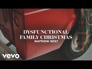 Matthew West - Dysfunctional Family Christmas (Lyric Video)