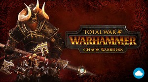 Total War: WARHAMMER - Chaos Warriors
