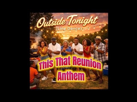 Cookout line dance vibes! Outside Tonight 🔥 #SouthernSoul #LineDance #CookoutMusic