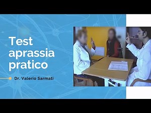 APRASSIA un test pratico: Test De Renzi