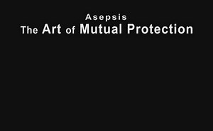 Standard Precautions: Definition of Asepsis