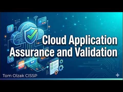 Cloud Application Assurance and Validation
