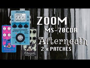 🏔️ AFTERNEATH 🏔️ EPIC Zoom MS-70CDR Patch - A MUST TRY!