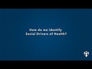 How do we identify Social Drivers of Health?
