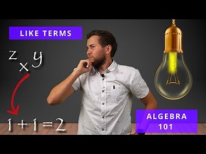 ALGEBRA 101 - ADD and SUBTRACT "Like Terms" - Grade 9