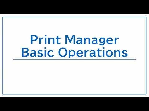 No.03A-130 Print Manager Basic Operations