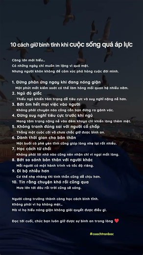 Người càng trưởng thành càng ít phản ứng.10 cách giữ bình tĩnh khi cuộc sống áp lực! #cuocsong#tamly