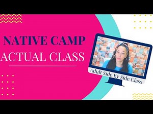 Native Camp Actual Class (2022)