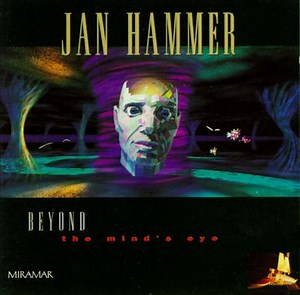 Jan Hammer - Beyond The Mind's Eye