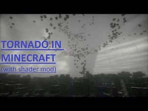 Minecraft: Tornado (with shaders)