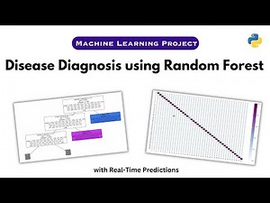 Disease Diagnosis System using Random Forest with real-time predictions | Machine Learning Project