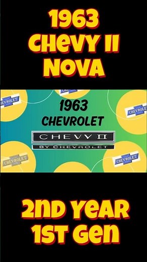 1963 Chevrolet Chevy II - The 2nd Year of the 1st Generation
