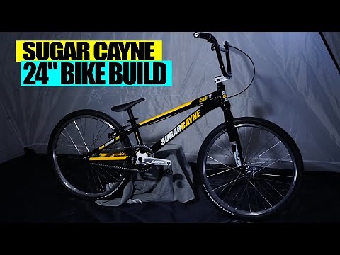 Sugar Cayne 24" BMX Bike Build