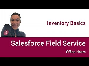 Maximizing Inventory Efficiency: Salesforce Field Service