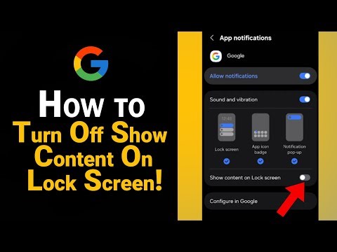 How to Turn Off Show Content On Lock Screen on Google [NEW]