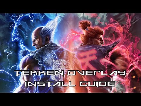 Tekken 7 | Tekken Overlay install guide Patch 5.11.8 [Updated December 2023]