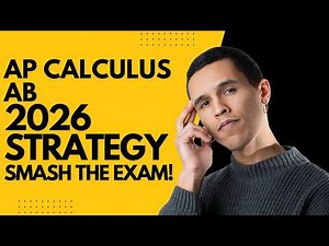 AP Calculus AB 2026 Complete Exam Strategy | Limits, Derivatives & FRQ Mastery Guide