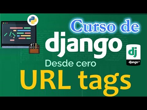 CURSO DE DJANGO DESDE CERO | URL TAGS EN DJANGO (video 12)